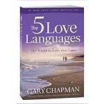 The Five Love Languages: How to Express Heartfelt Commitment to Your Mate book cover