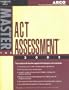Arco Master the ACT Assessment 2003