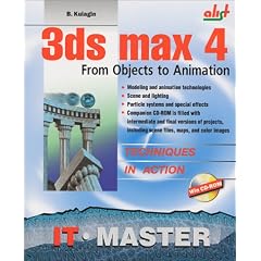 3d Studio Max 4: From Objects to Animation
