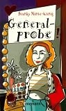Generalprobe - Bianka Minte-K&ouml;nig