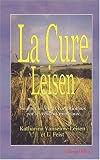 La Cure Leisen : Soigner les maladies conditionnées par les résidus minéraux La Cure Leisen : Soigner les maladies conditionnées par les résidus minéraux