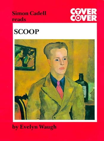 Scoop: Complete & Unabridged (Cover to Cover) Scoop: Complete & Unabridged (Cover to Cover)