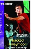 Hijacked Honeymoon (Silhouette Intrigue)