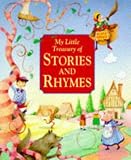 unknown, My Little Treasury of Stories and Rhymes (Stories & Rhymes)
