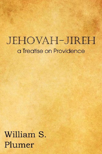 Jehovah-Jireh: A Treatise on Providence