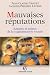 Mauvaises reputations réalités et enjeux de la stigmatisation sociale