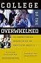 College of the Overwhelmed: The Campus Mental Health Crisis and What to Do About it