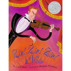 Zin! Zin! Zin!: A Violin (Caldecott Honor Book)