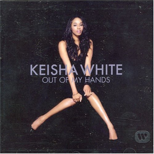 Keisha White - Out of My Hands