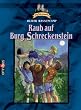 Burg Schreckenstein 10. Raub auf Burg Schreckenstein.