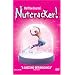 Tchaikovsky - Matthew Bourne's Nutcracker! / Matthew Bourne, Anthony Ward