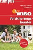 WISO: Versicherungsberater - Thomas J. Kramer, Kai Dietrich
