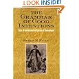 The Grammar Of Good Intentions: Race And The Antebellum Culture Of Benevolence