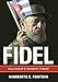 Fidel: Hollywood's Favorite Tyrant