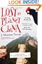 Lost on Planet China: The Strange and True Story of One Man's Attempt to Understand the World's Most Mystifying Nation or How He Became Comfortable Eating Live Squid