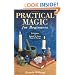 Practical Magic for Beginners: Techniques & Rituals to Focus Magical Energy (For Beginners (Llewellyn's))