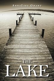 The Lake (The Lake Trilogy, Book 1)