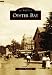 Oyster Bay (Images of America) (Images of America (Arcadia Publishing))