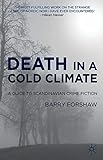 Death in a cold climate : a guide to Scandinavian crime fiction