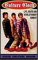 Culture Clash: Life, Death and Revolutionary Comedy