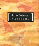  Interference:  Nick Rhodes