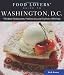 Food Lovers' Guide to Washington, D.C.: The Best Restaurants, Markets & Local Culinary Offerings (Food Lovers' Series) by Beth Kanter