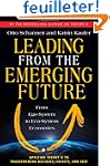 Leading from the Emerging Future: Fro...