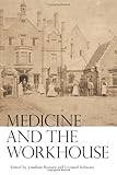 Medicine and the workhouse