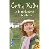 A la recherche du bonheurpar Cathy Kelly