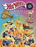 Hot Wheels: The Ultimate Redline Guide: Identification and Values 1968-1977 (Hot Wheels the Ultimate Redline Guide, Vol 2)