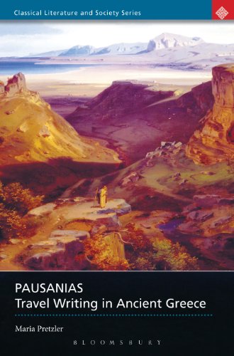 Pausanias: Travel Writing in Ancient Greece (Classical Literature and Society)
