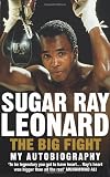 The Big Fight: My Story