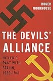 The Devils' Alliance: Hitler's Pact with Stalin, 1939-1941