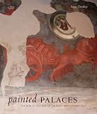 Painted palaces : the rise of secular art in early Renaissance Italy