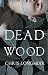 Dead Wood