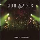 Quo Vadis Live In Montreal