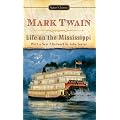 Life on The Mississippi (Signet Classics)