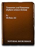 Tomorrow and tomorrow