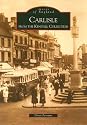 Carlisle from the Kendall Collection (Images of England)