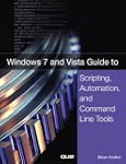 Windows 7 and Vista Guide to Scriptin...
