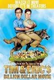 Tim & Eric's Billion Dollar Movie