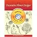 Decorative Flower Designs CD-ROM and Book (Dover Electronic Clip Art)