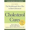 Cholesterol Cures (Featuring the Breakthrough Menu Plan to Slash Cholesterol) (Revised / Updated) (Paperback)