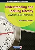 Understanding and tackling obesity : a whole school programme
