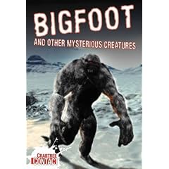 Bigfoot and Other Mysterious Creatures (Crabtree Contact)