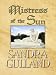 Mistress of the Sun (Historical Fiction) width=