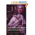 The Great Man: Sir Robert Walpole: Scoundrel, Genius and Britain's First Prime Minister