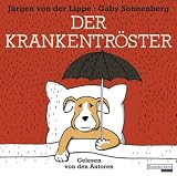 J�rgen von der Lippe 'Der Krankentr�ster'