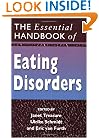 The Essential Handbook of Eating Disorders