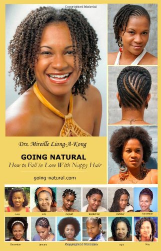 Going-Natural: How to Fall in Love with Nappy Hair